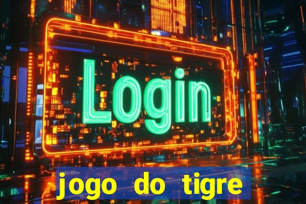 jogo do tigre bonus de cadastro